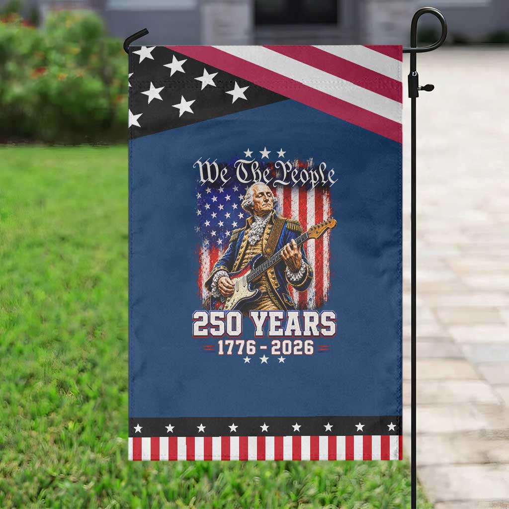 George Washington Playing Guitar 250th Anniversary USA Patriotic Garden Flag We The People 250 Years 1776 2026