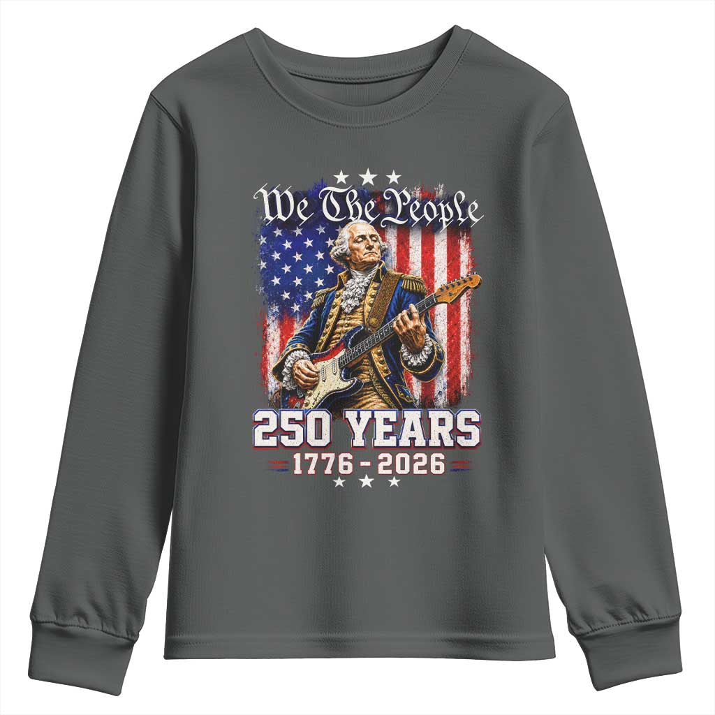 George Washington Playing Guitar 250th Anniversary USA Youth Sweatshirt We The People 250 Years 1776 2026
