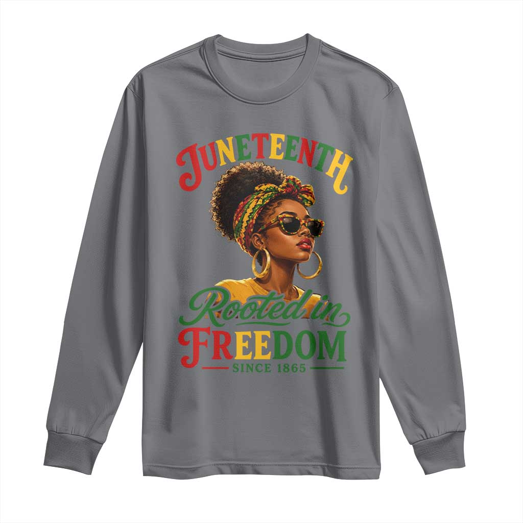 Juneteenth Rooted In Freedom Since 1865 Long Sleeve Shirt Black Women African American TS11 Charcoal Print Your Wear