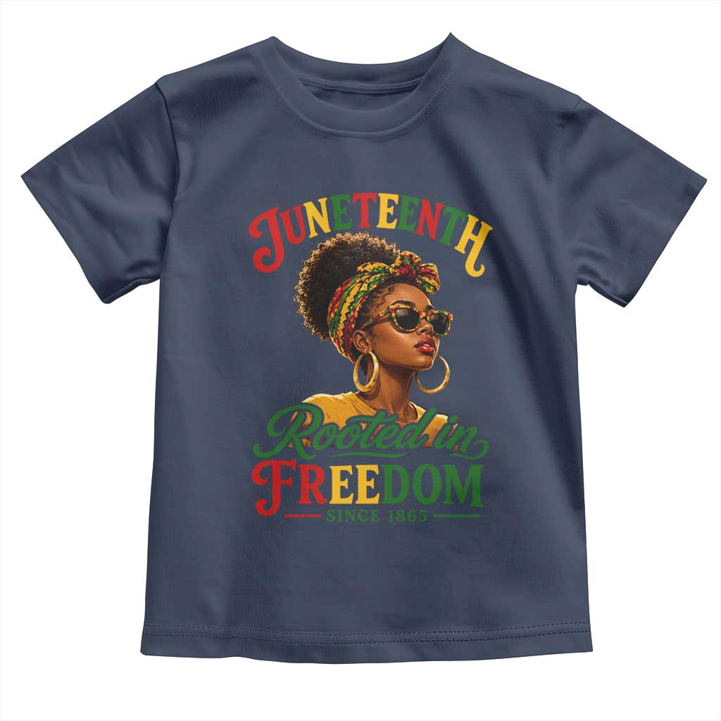 Juneteenth Rooted In Freedom Since 1865 Toddler T Shirt Black Women African American TS11 Navy Print Your Wear