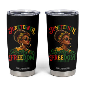 Juneteenth Rooted In Freedom Since 1865 Tumbler Cup Black Women African American TS11 Black Print Your Wear