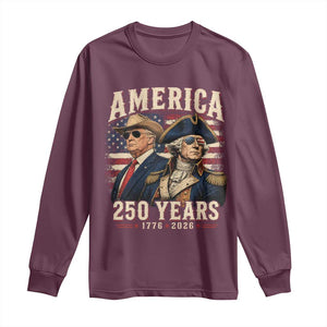 250th Anniversary USA George Washington and US Nations Leader Long Sleeve Shirt America 250 Years 1776 2026
