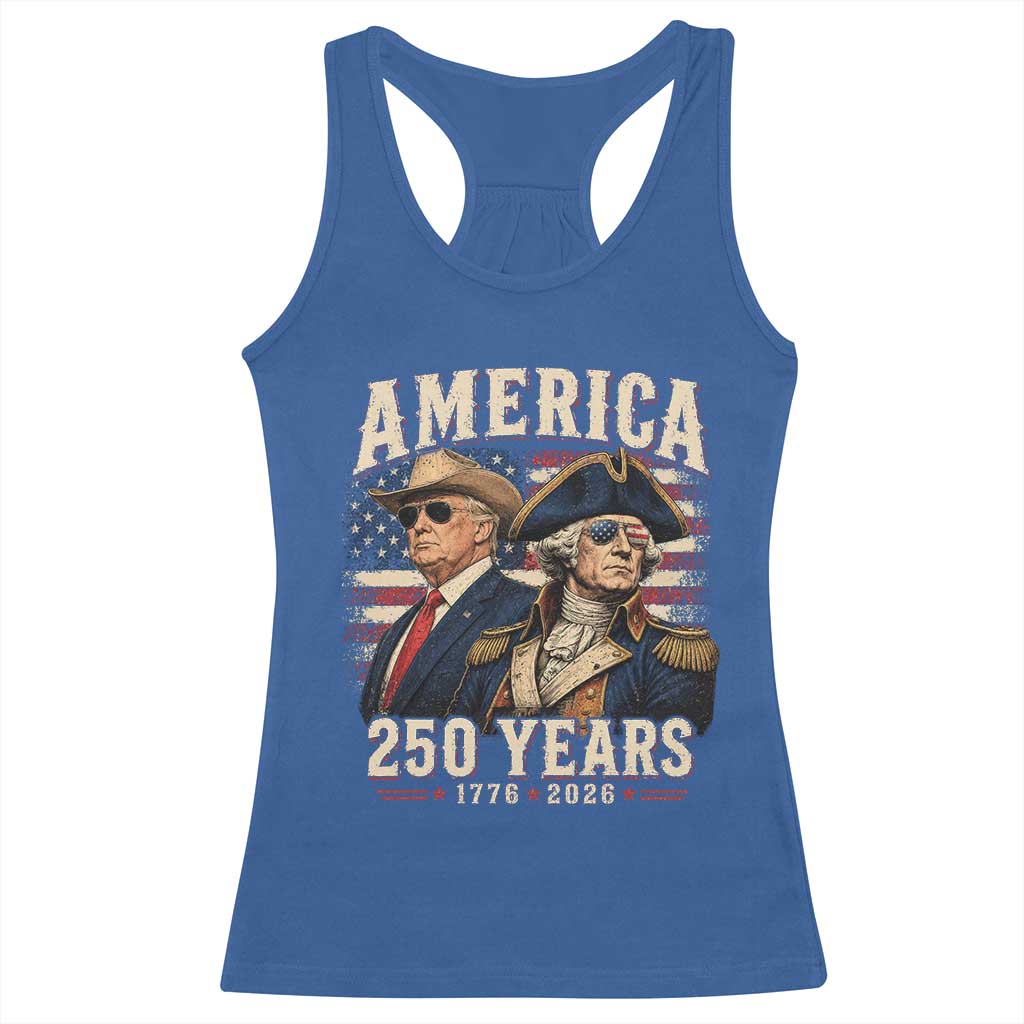 250th Anniversary USA George Washington and US Nations Leader Racerback Tank Top America 250 Years 1776 2026