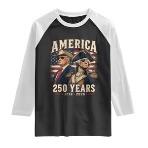 250th Anniversary USA George Washington and US Nations Leader Raglan Shirt America 250 Years 1776 2026