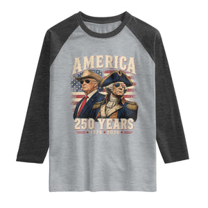 250th Anniversary USA George Washington and US Nations Leader Raglan Shirt America 250 Years 1776 2026