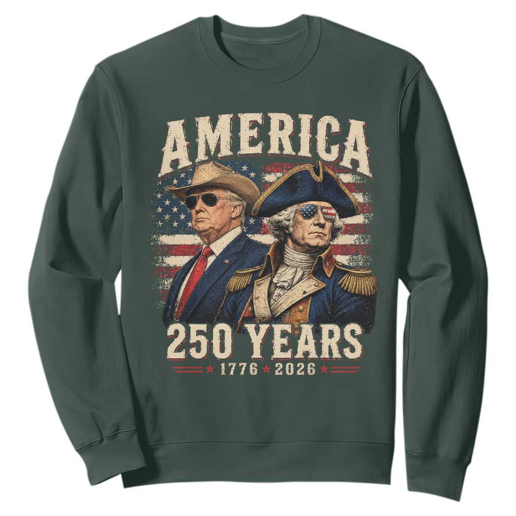 250th Anniversary USA George Washington and US Nations Leader Sweatshirt America 250 Years 1776 2026