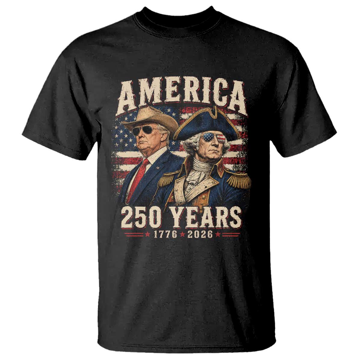 250th Anniversary USA George Washington and US Nations Leader T Shirt America 250 Years 1776 2026