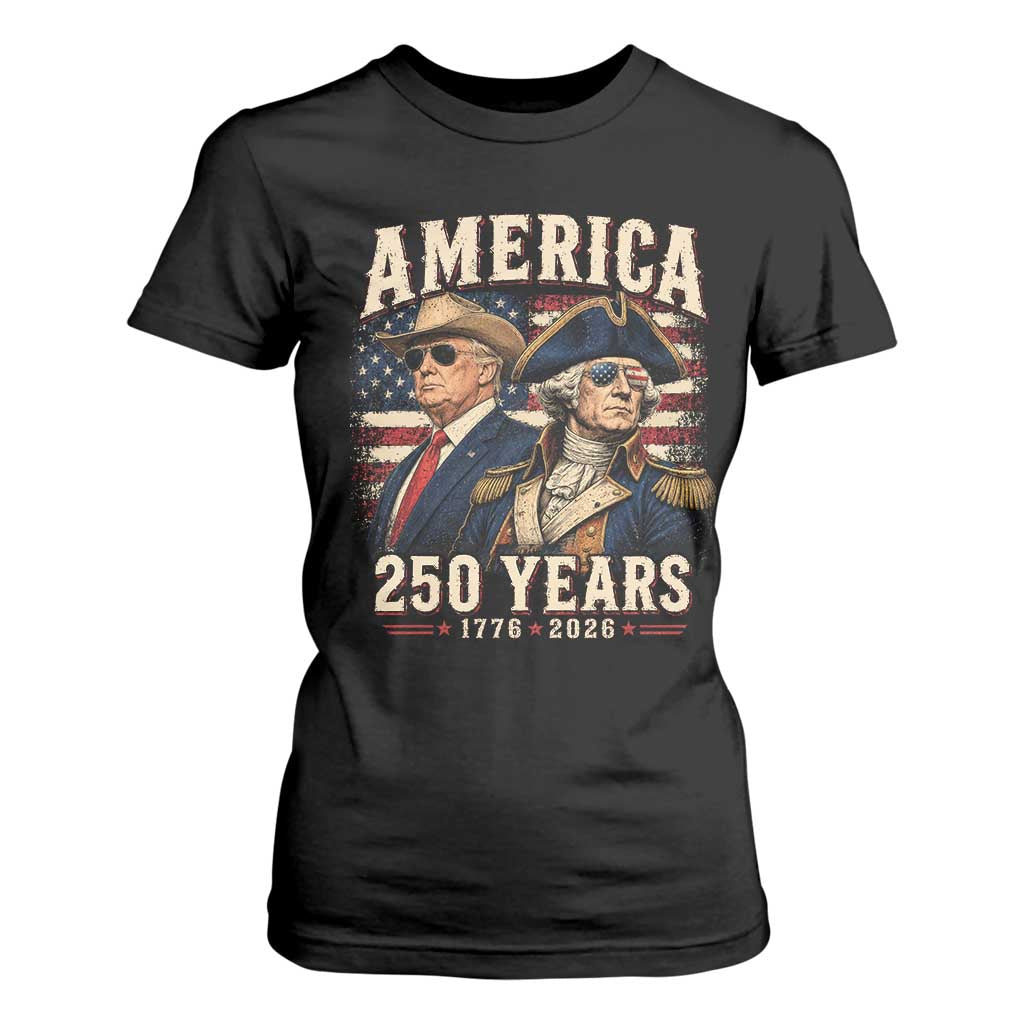 250th Anniversary USA George Washington and US Nations Leader T Shirt For Women America 250 Years 1776 2026
