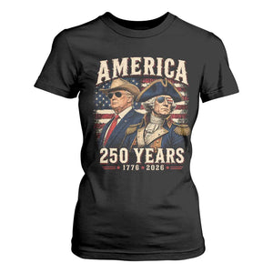 250th Anniversary USA George Washington and US Nations Leader T Shirt For Women America 250 Years 1776 2026