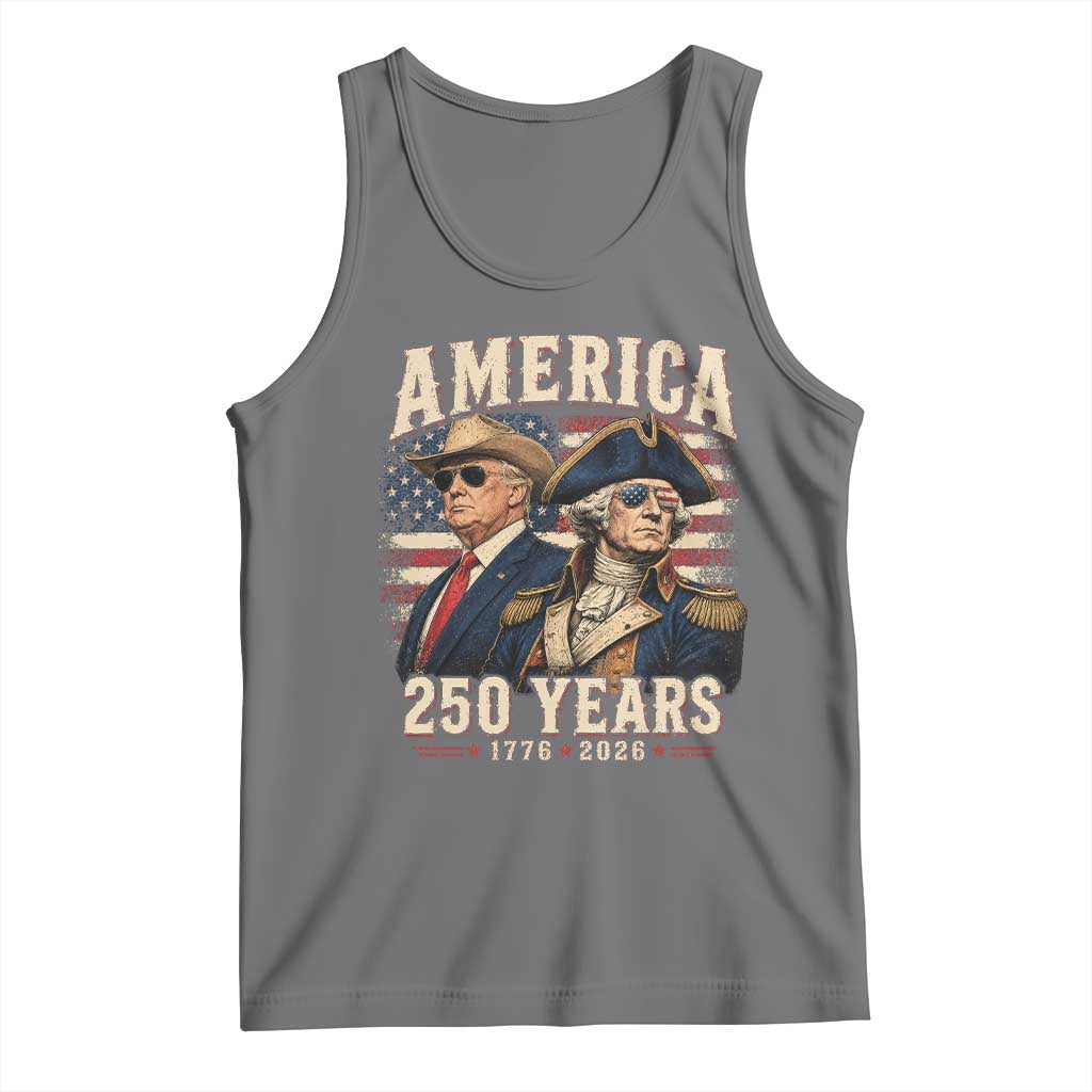 250th Anniversary USA George Washington and US Nations Leader Tank Top America 250 Years 1776 2026