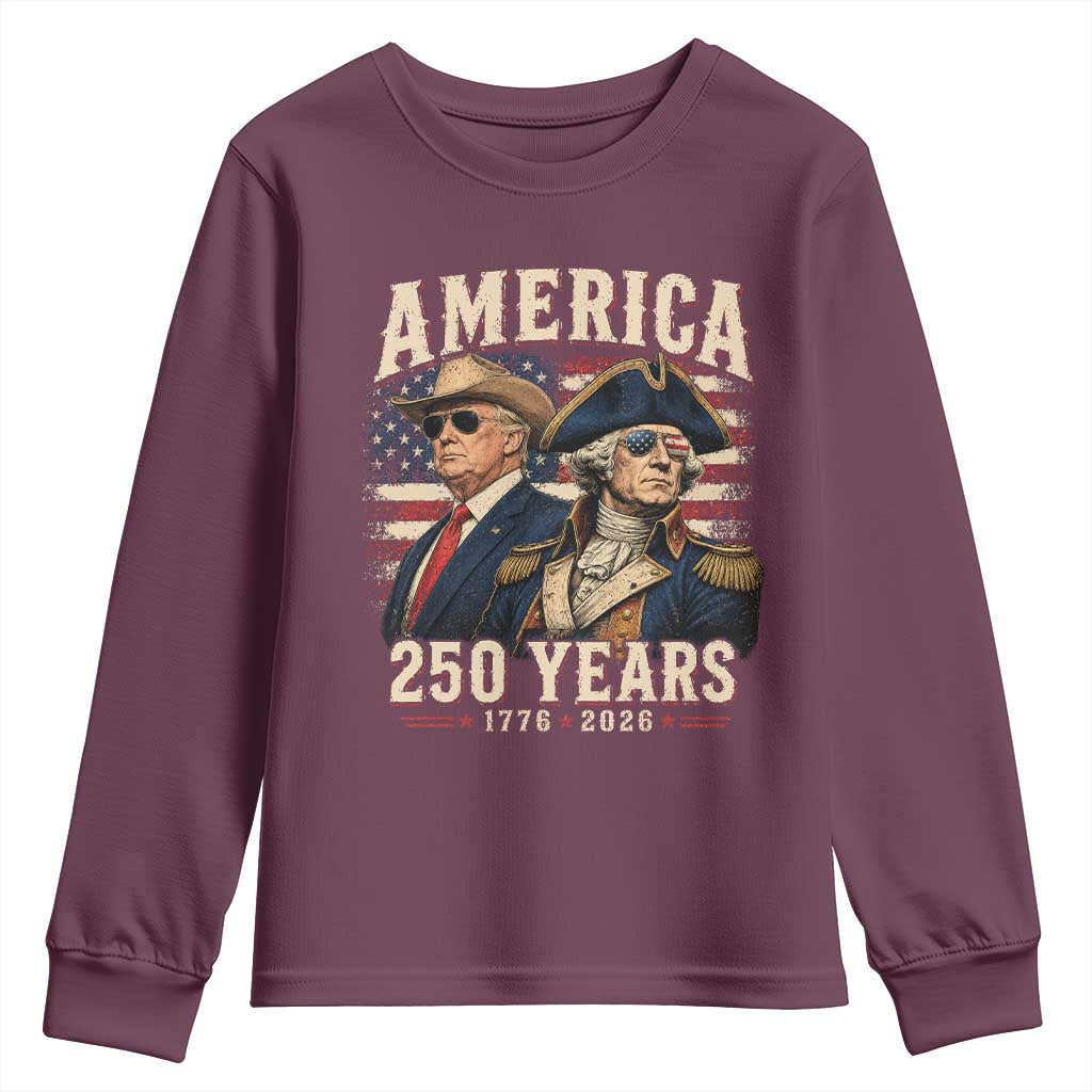 250th Anniversary USA George Washington and US Nations Leader Youth Sweatshirt America 250 Years 1776 2026