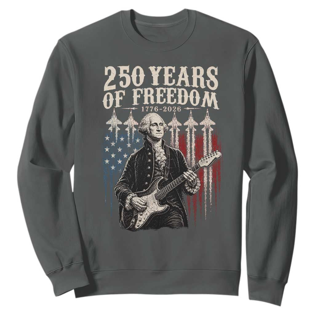George Washington Playing Guitar 250 Years of Freedom Sweatshirt