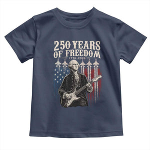 George Washington Playing Guitar 250 Years of Freedom Toddler T Shirt