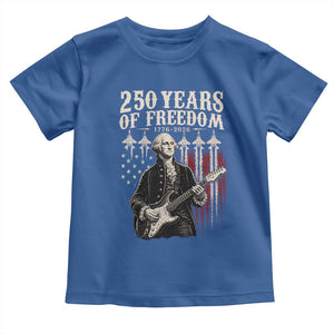 George Washington Playing Guitar 250 Years of Freedom Toddler T Shirt