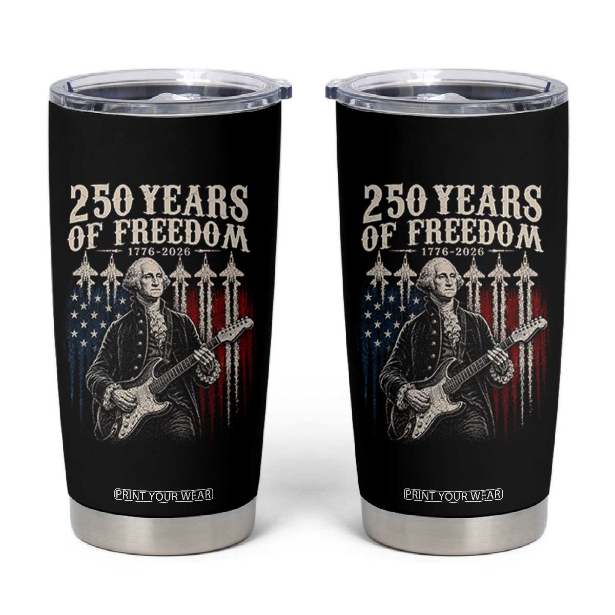 George Washington Playing Guitar 250 Years of Freedom Tumbler Cup