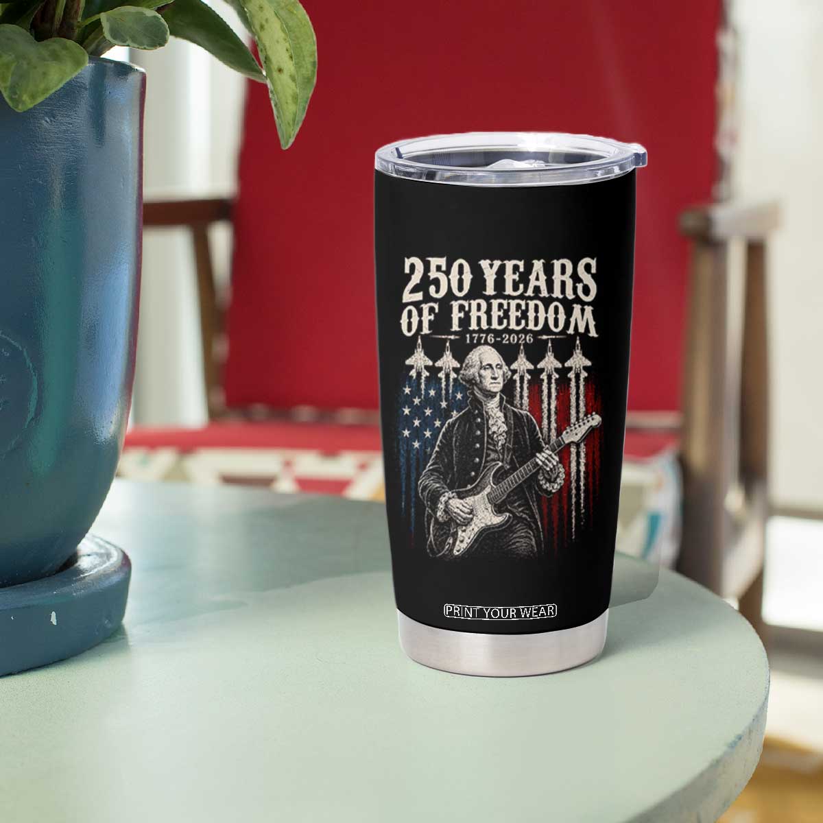 George Washington Playing Guitar 250 Years of Freedom Tumbler Cup