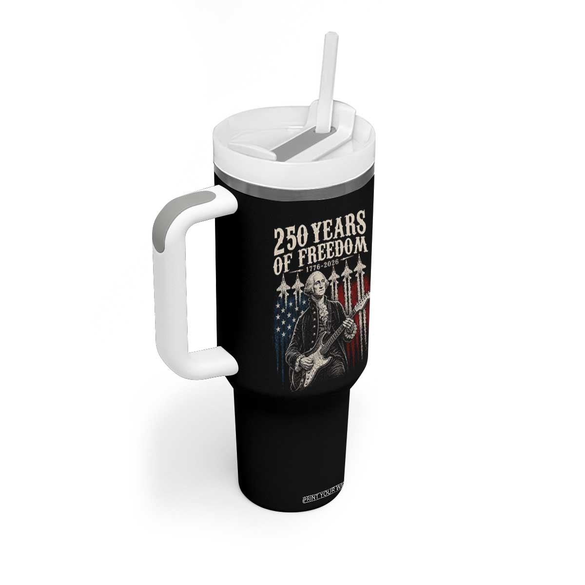 George Washington Playing Guitar 250 Years of Freedom Tumbler With Handle
