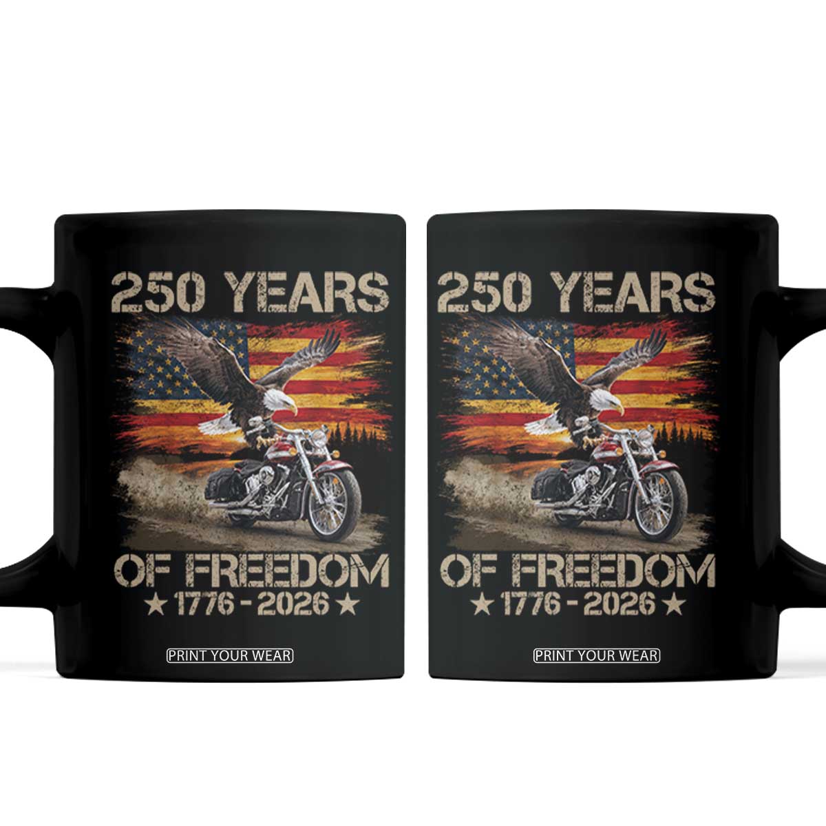 250 Years Of Freedom Patriotic Biker US Flag Motorcycle Lover Coffee Mug TS11 Black Print Your Wear