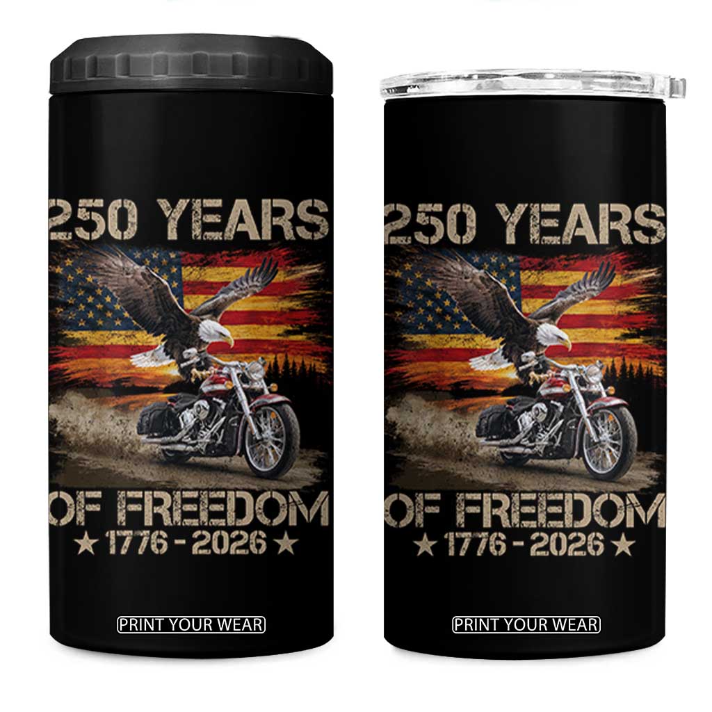 250 Years Of Freedom Patriotic Biker US Flag Motorcycle Lover 4 in 1 Can Cooler Tumbler TS11 One Size: 16 oz Black Print Your Wear
