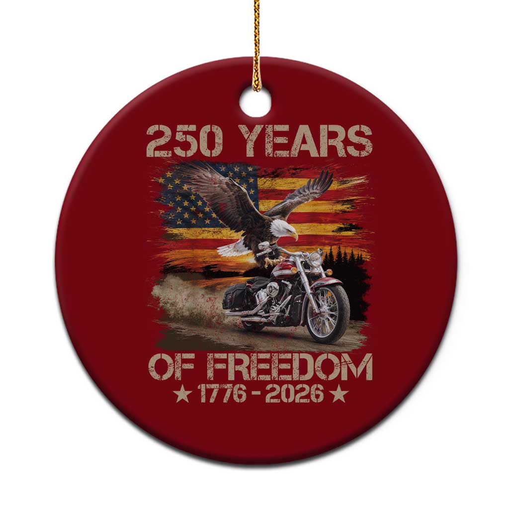 250 Years Of Freedom Patriotic Biker US Flag Motorcycle Lover Ceramic Ornament TS11 1pc Red Print Your Wear