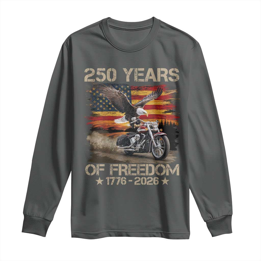 250 Years Of Freedom Patriotic Biker US Flag Motorcycle Lover Long Sleeve Shirt