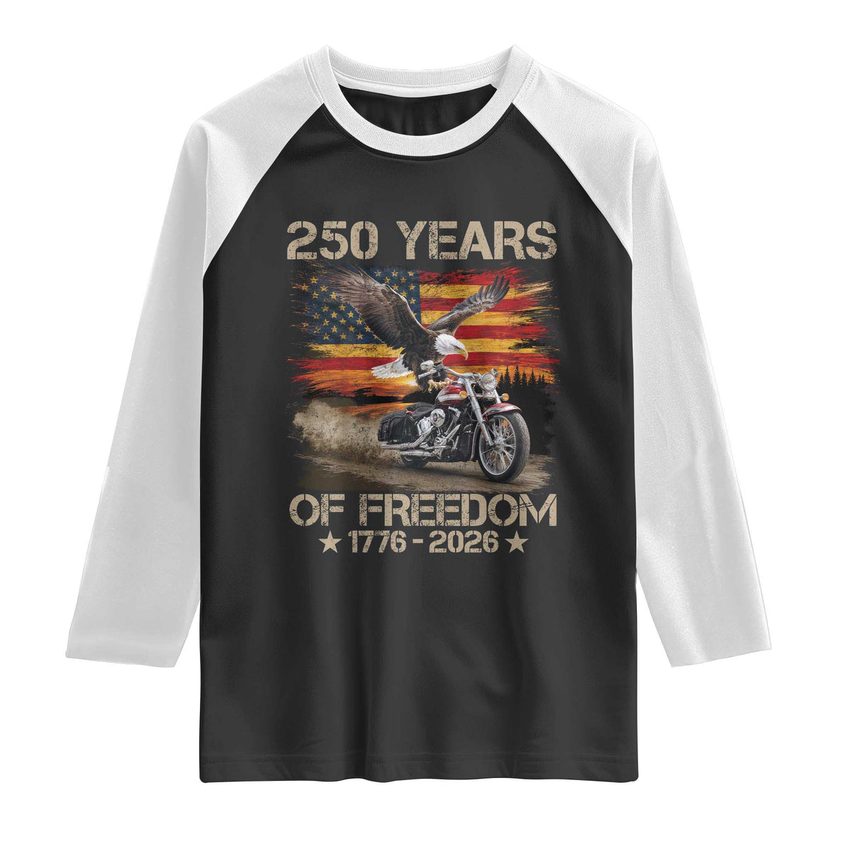 250 Years Of Freedom Patriotic Biker US Flag Motorcycle Lover Raglan Shirt