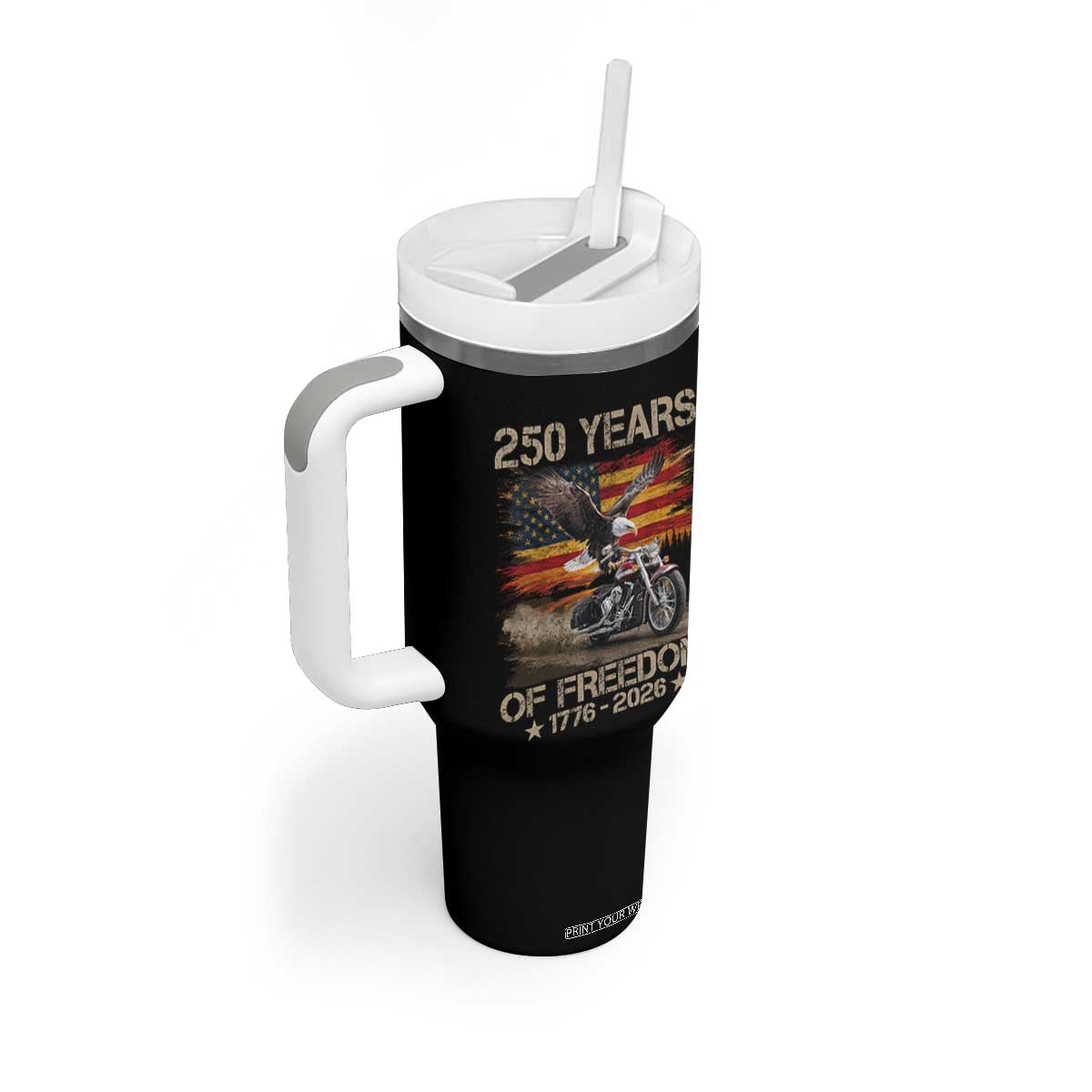 250 Years Of Freedom Patriotic Biker US Flag Motorcycle Lover Tumbler With Handle