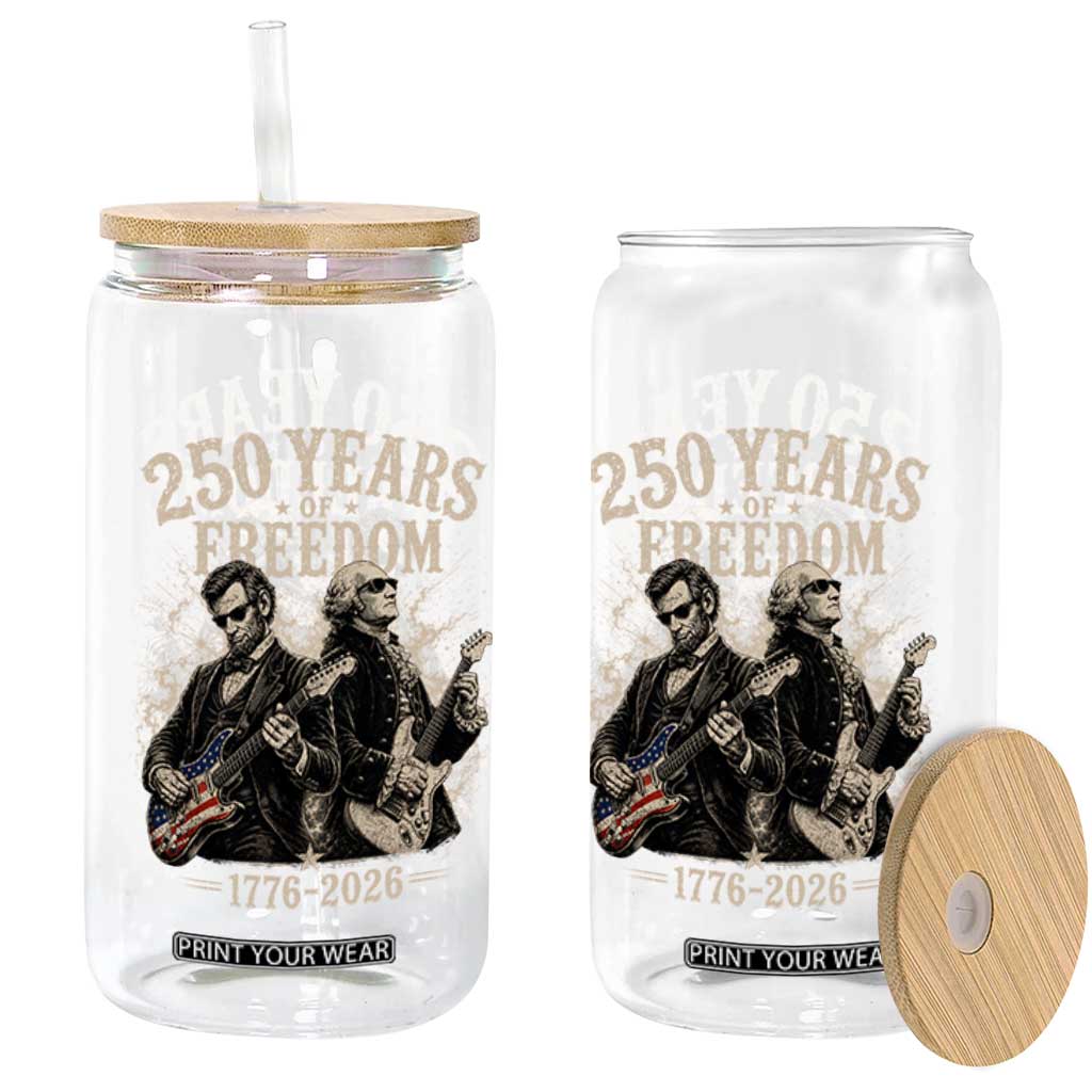 George Washington Lincoln Playing Guitar USA 250th Anniversary Glass Can 250 Years Of Freedom 1776 2026 TS11 Print Your Wear