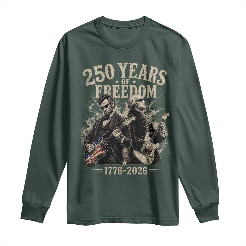 George Washington Lincoln Playing Guitar USA 250th Anniversary Long Sleeve Shirt 250 Years Of Freedom 1776 2026 TS11 Dark Forest Green Print Your Wear