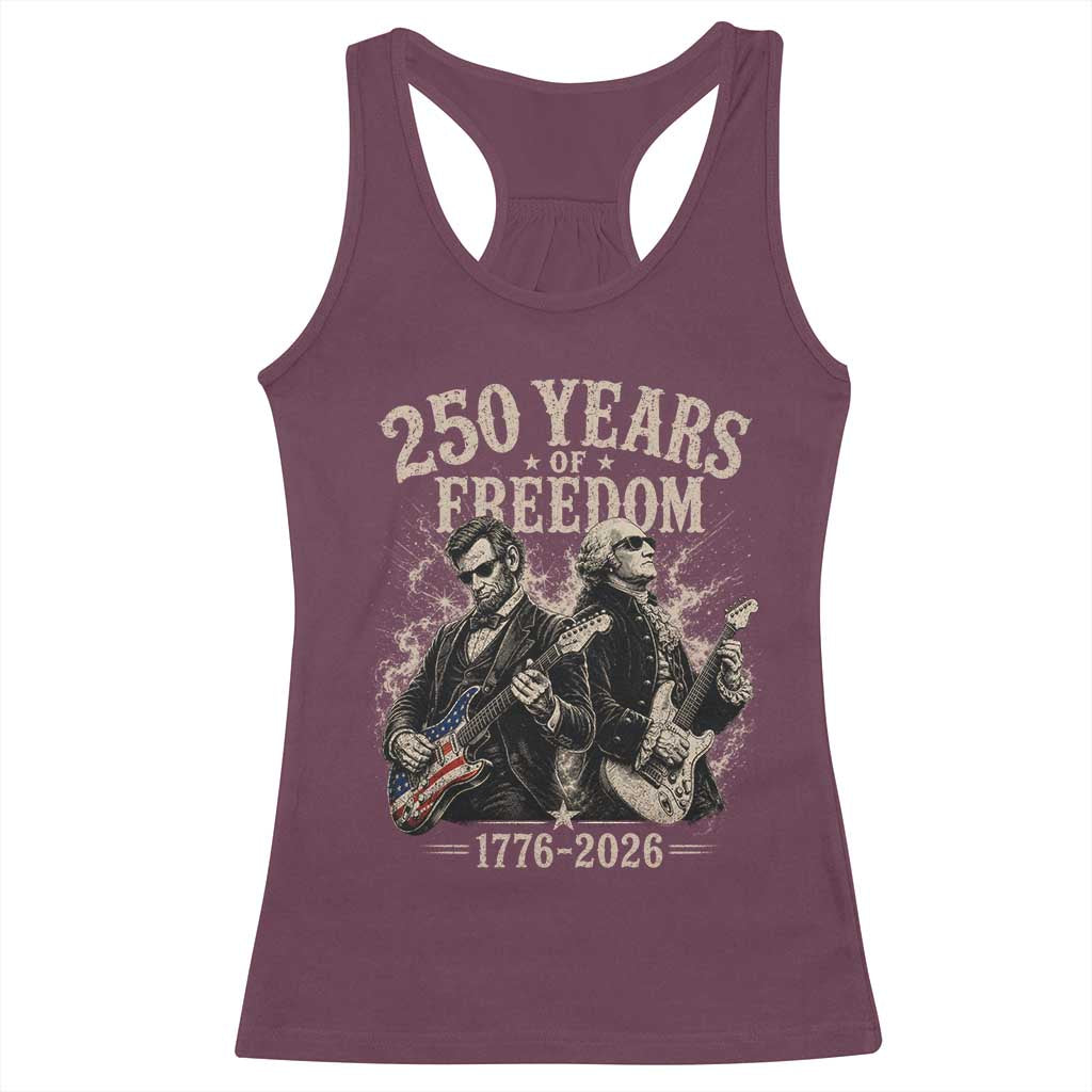 George Washington Lincoln Playing Guitar USA 250th Anniversary Racerback Tank Top 250 Years Of Freedom 1776 2026 TS11 Maroon Print Your Wear