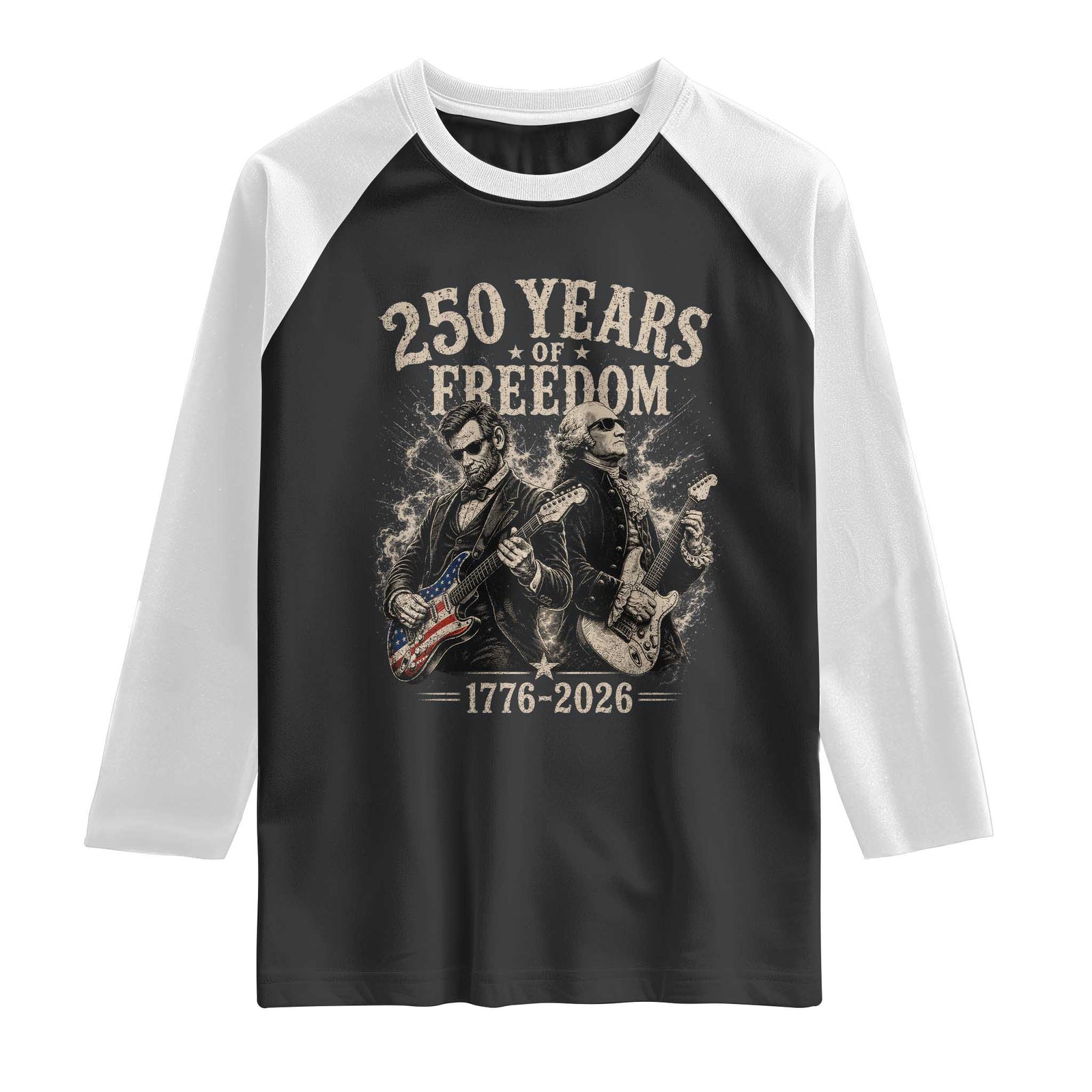 George Washington Lincoln Playing Guitar USA 250th Anniversary Raglan Shirt 250 Years Of Freedom 1776 2026 TS11 Black White Print Your Wear