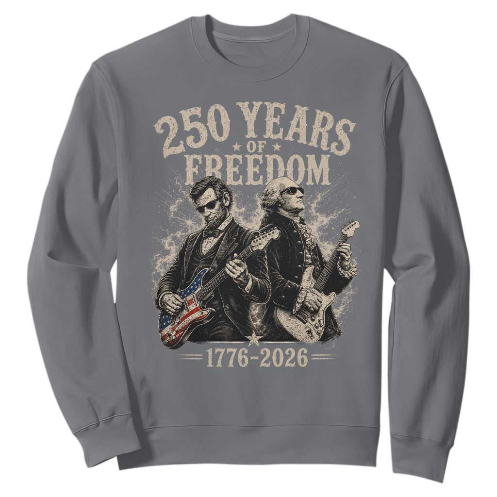 George Washington Lincoln Playing Guitar USA 250th Anniversary Sweatshirt 250 Years Of Freedom 1776 2026 TS11 Charcoal Print Your Wear