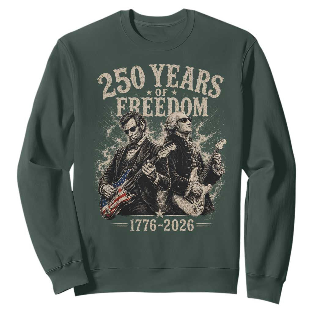 George Washington Lincoln Playing Guitar USA 250th Anniversary Sweatshirt 250 Years Of Freedom 1776 2026 TS11 Dark Forest Green Print Your Wear