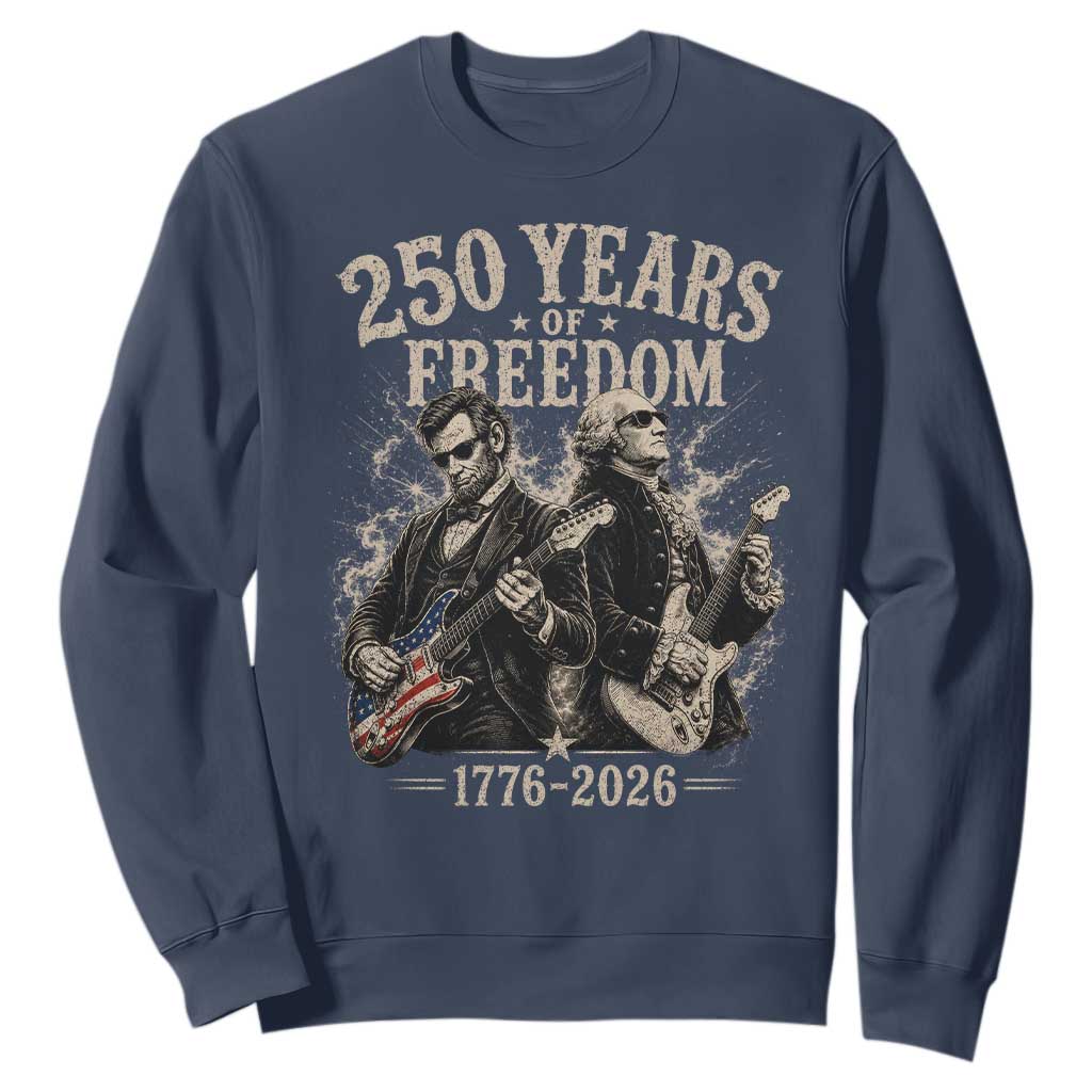 George Washington Lincoln Playing Guitar USA 250th Anniversary Sweatshirt 250 Years Of Freedom 1776 2026 TS11 Navy Print Your Wear