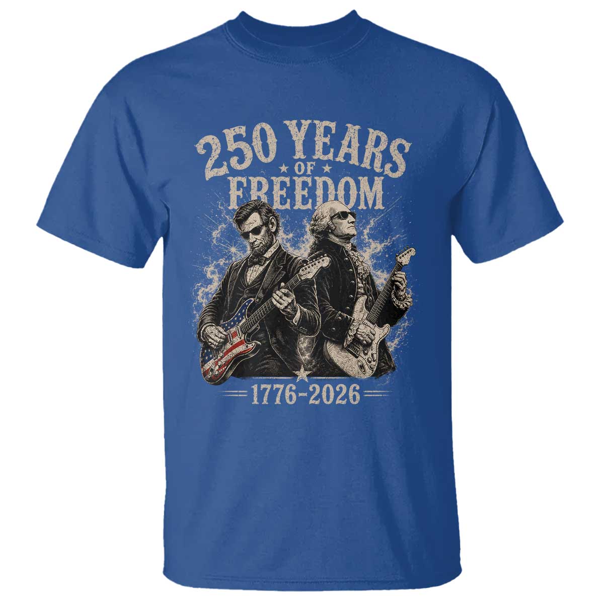 George Washington Lincoln Playing Guitar USA 250th Anniversary T Shirt 250 Years Of Freedom 1776 2026 TS11 Royal Blue Print Your Wear