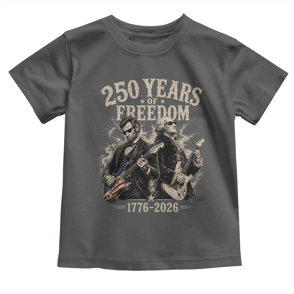 George Washington Lincoln Playing Guitar USA 250th Anniversary Toddler T Shirt 250 Years Of Freedom 1776 2026 TS11 Dark Heather Print Your Wear