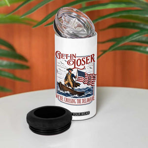 Get In Loser We're Crossing The Delaware 4 in 1 Can Cooler Tumbler Funny George Washington US 250th 4th Of July TS11 Print Your Wear