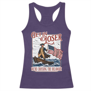 Get In Loser We're Crossing The Delaware Racerback Tank Top Funny George Washington US 250th 4th Of July TS11 Purple Print Your Wear