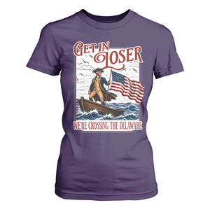 Get In Loser We're Crossing The Delaware T Shirt For Women Funny George Washington US 250th 4th Of July TS11 Purple Print Your Wear