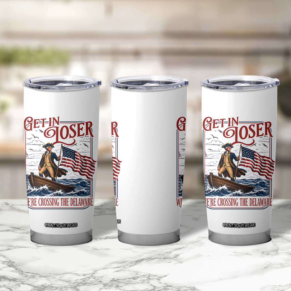 Get In Loser We're Crossing The Delaware Tumbler Cup Funny George Washington US 250th 4th Of July TS11 Print Your Wear