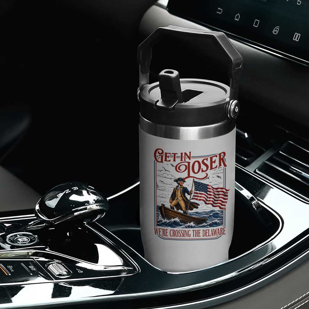 Get In Loser We're Crossing The Delaware Flip Straw Tumbler Funny George Washington US 250th 4th Of July TS11 Print Your Wear