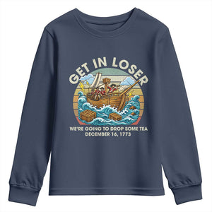 Get in Loser We're Going to Drop Some Tea Youth Sweatshirt Funny 4th of July TS11 Navy Print Your Wear