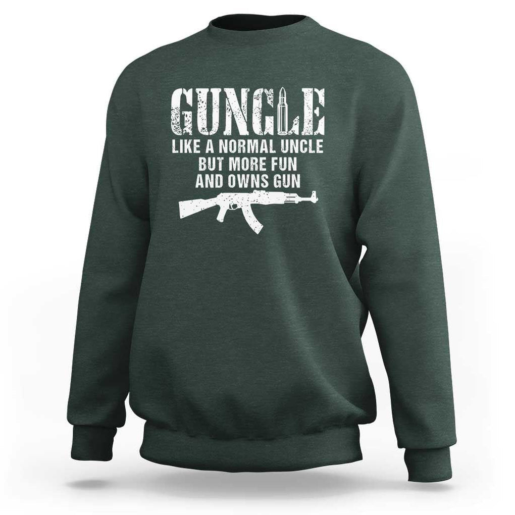 Funny Uncle Sweatshirt Guncle Like A Normal Uncle But More Fun TS11 Dark Forest Green Print Your Wear