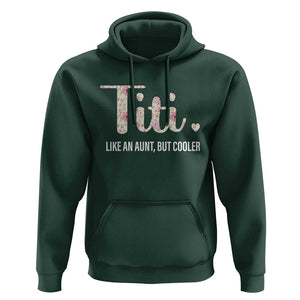 Funny Auntie Hoodie Like An Aunt But Cooler Flower TS11 Dark Forest Green Print Your Wear