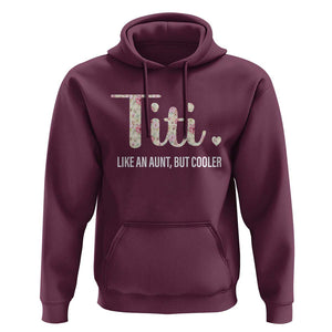 Funny Auntie Hoodie Like An Aunt But Cooler Flower TS11 Maroon Print Your Wear