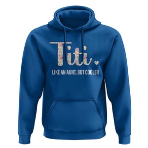 Funny Auntie Hoodie Like An Aunt But Cooler Flower TS11 Royal Blue Print Your Wear