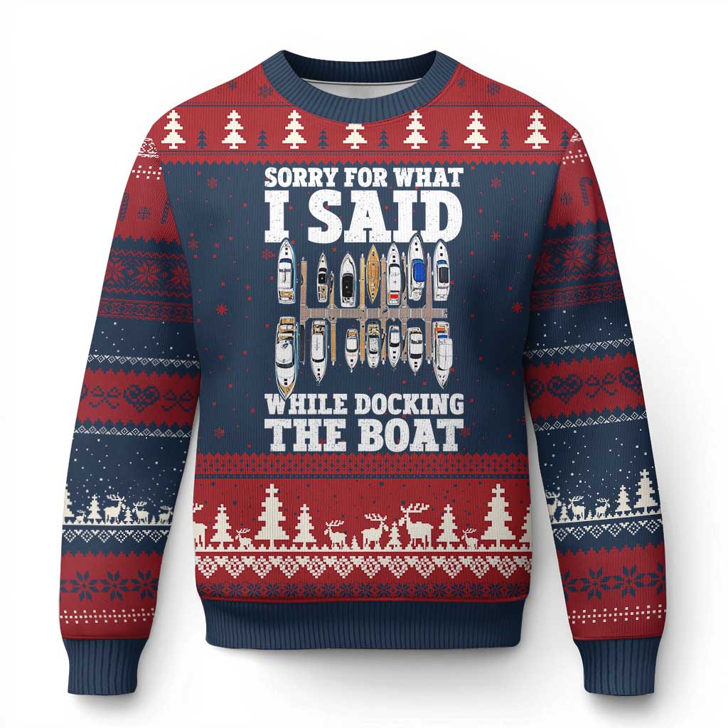 Funny Sorry For What I Said While Docking The Boat Ugly Christmas Sweater Boating Humor TS11 Navy Red Print Your Wear