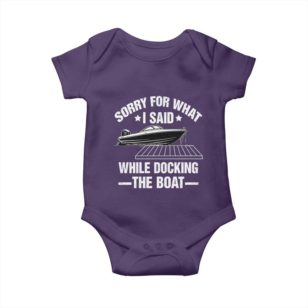 Funny Sorry For What I Said While Docking The Boat Baby Onesie Boat Captain TS11 Purple Print Your Wear