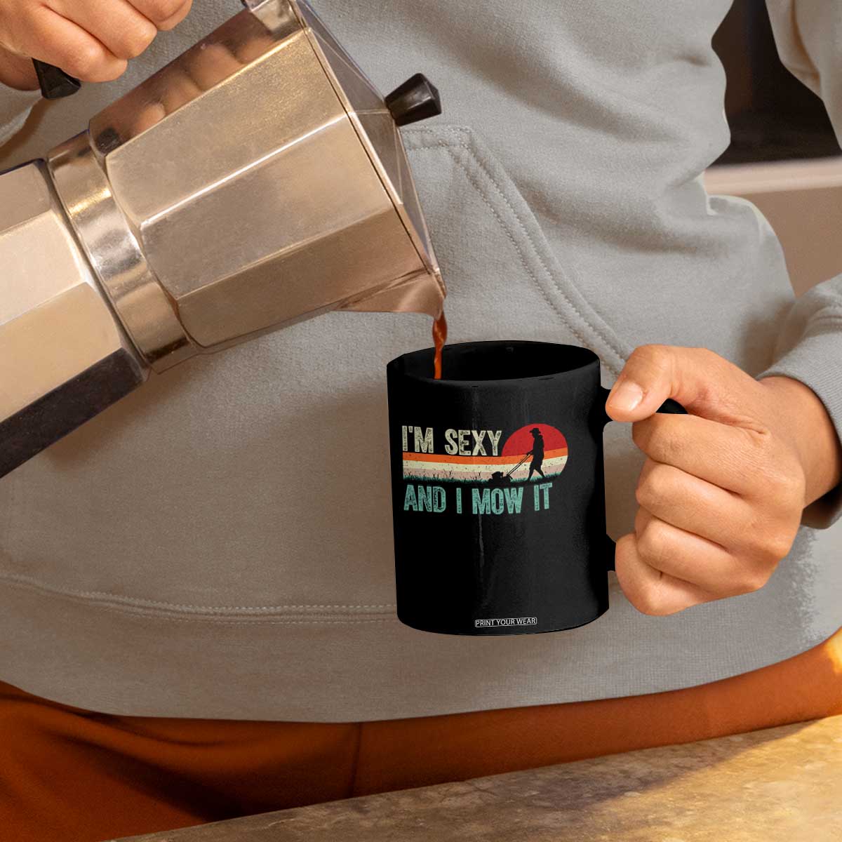 Funny I Am Sexy And I Mow It Coffee Mug Gardening Lawn Mower Fathers Day TS11 Print Your Wear