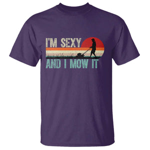 Funny I Am Sexy And I Mow It T Shirt Gardening Lawn Mower Fathers Day TS11 Purple Print Your Wear